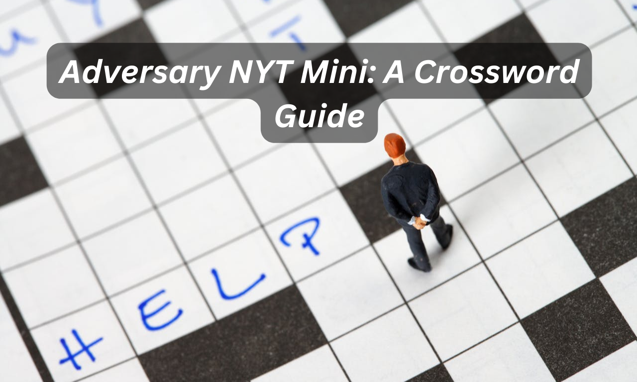 adversary nyt mini